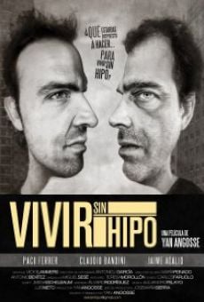 Película: Vivir sin hipo