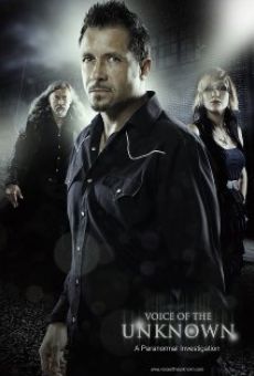Película: Voice of the Unknown: A Paranormal Investigation