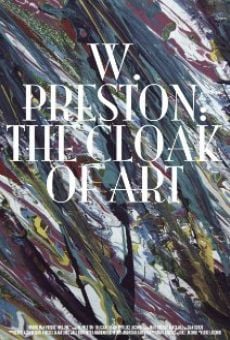 Película: W. Preston: The Cloak of Art