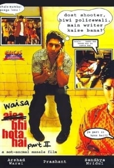 Película: Waisa Bhi Hota Hai: Part II