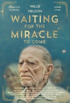 Waiting for the Miracle to Come en ligne gratuit