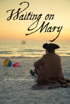 Waiting on Mary on-line gratuito