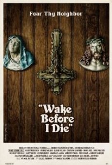 Wake Before I Die online streaming