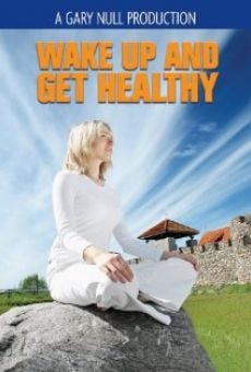 Wake Up and Get Healthy on-line gratuito
