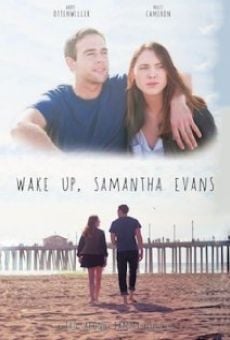 Película: Wake Up, Samantha Evans