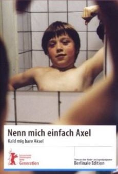 Kald mig bare Aksel (2002)