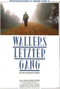 Wallers letzter Gang on-line gratuito
