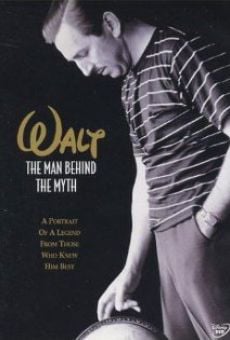 Walt: The Man Behind the Myth on-line gratuito