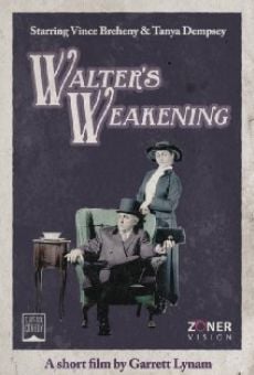 Walter's Weakening online streaming