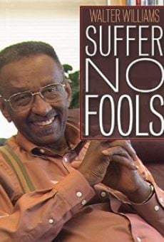 Película: Walter Williams: Suffer No Fools