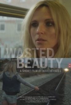 Película: Wasted Beauty