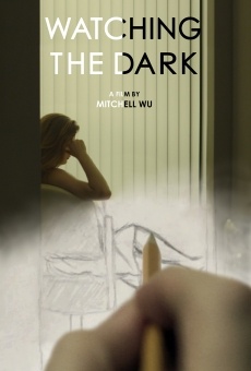 Película: Watching the Dark
