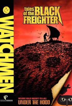 Watchmen: Tales of the Black Freighter and Under the Hood on-line gratuito