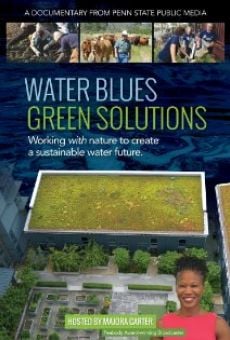 Película: Water Blues: Green Solutions