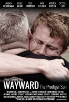 Película: Wayward: The Prodigal Son