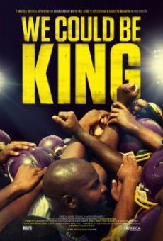 We Could Be King (2014)