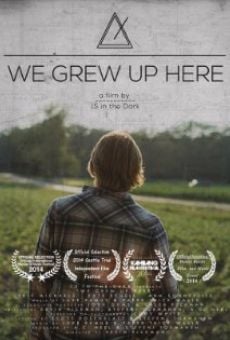 Película: We Grew Up Here