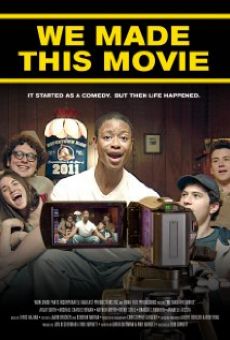 We Made This Movie (2012)
