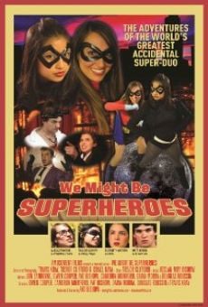 Película: We Might Be Superheroes!