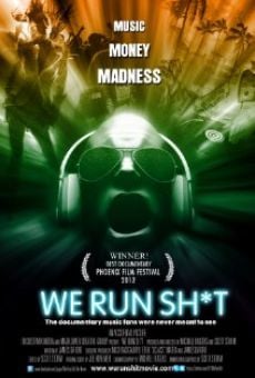 Película: We Run Sh*t