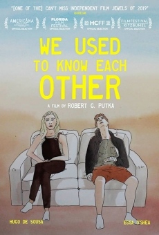 Película: We Used to Know Each Other