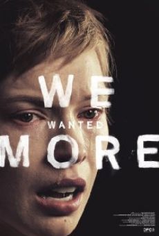 We Wanted More (2013)