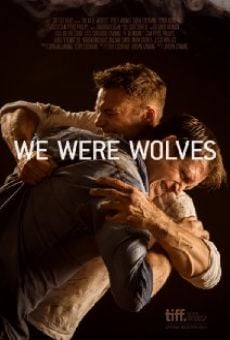 We Were Wolves on-line gratuito