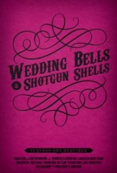 Película: Wedding Bells & Shotgun Shells