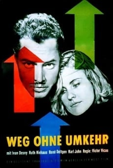 Weg ohne Umkehr (1953)