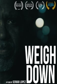 Weigh Down online streaming