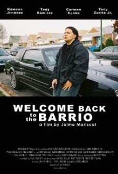 Welcome Back to the Barrio online free