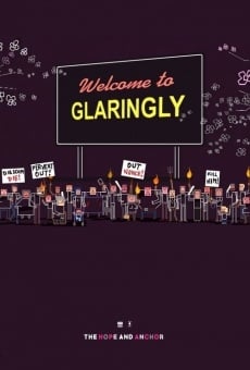 Película: Welcome to Glaringly