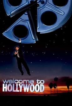 Welcome to Hollywood en ligne gratuit