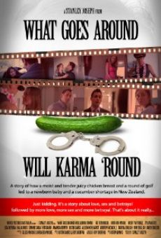 What Goes Around Will Karma Round gratis