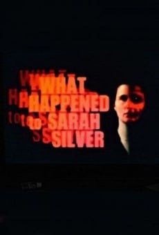 Película: Qué pasó con Sarah Silver