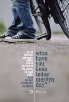 What Have You Done Today Mervyn Day? Online Free