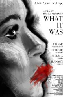 Película: What It Was