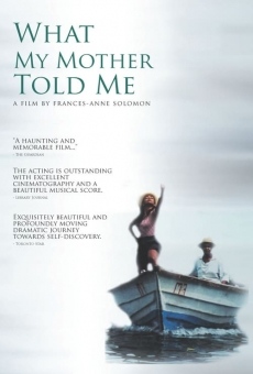 Película: What My Mother Told Me