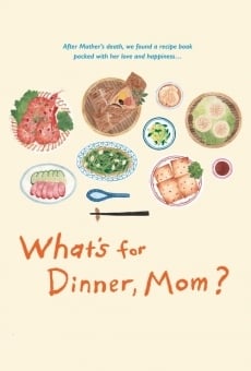 Película: What's for Dinner, Mom?