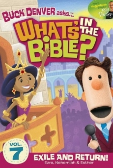 What's in the Bible? Vol 7: Exile and Return (2012)