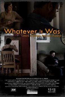Película: Whatever It Was
