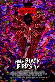 When Black Birds Fly on-line gratuito