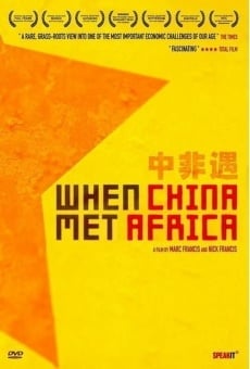 Película: When China Met Africa
