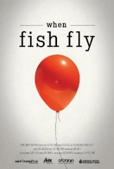 Película: When Fish Fly