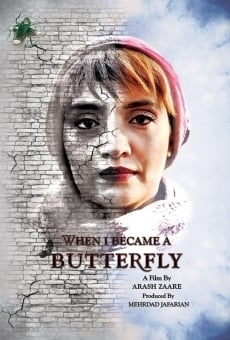 Película: When I Become A Butterfly