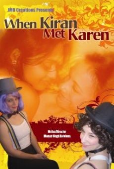 Película: When Kiran Met Karen