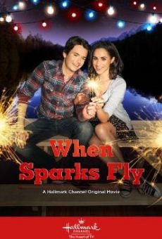 When Sparks Fly on-line gratuito