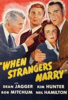 When Strangers Marry on-line gratuito