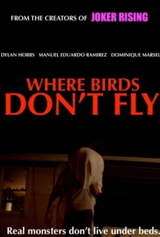 Película: Where Birds Don't Fly