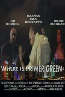 Película: Where is Primer Green?